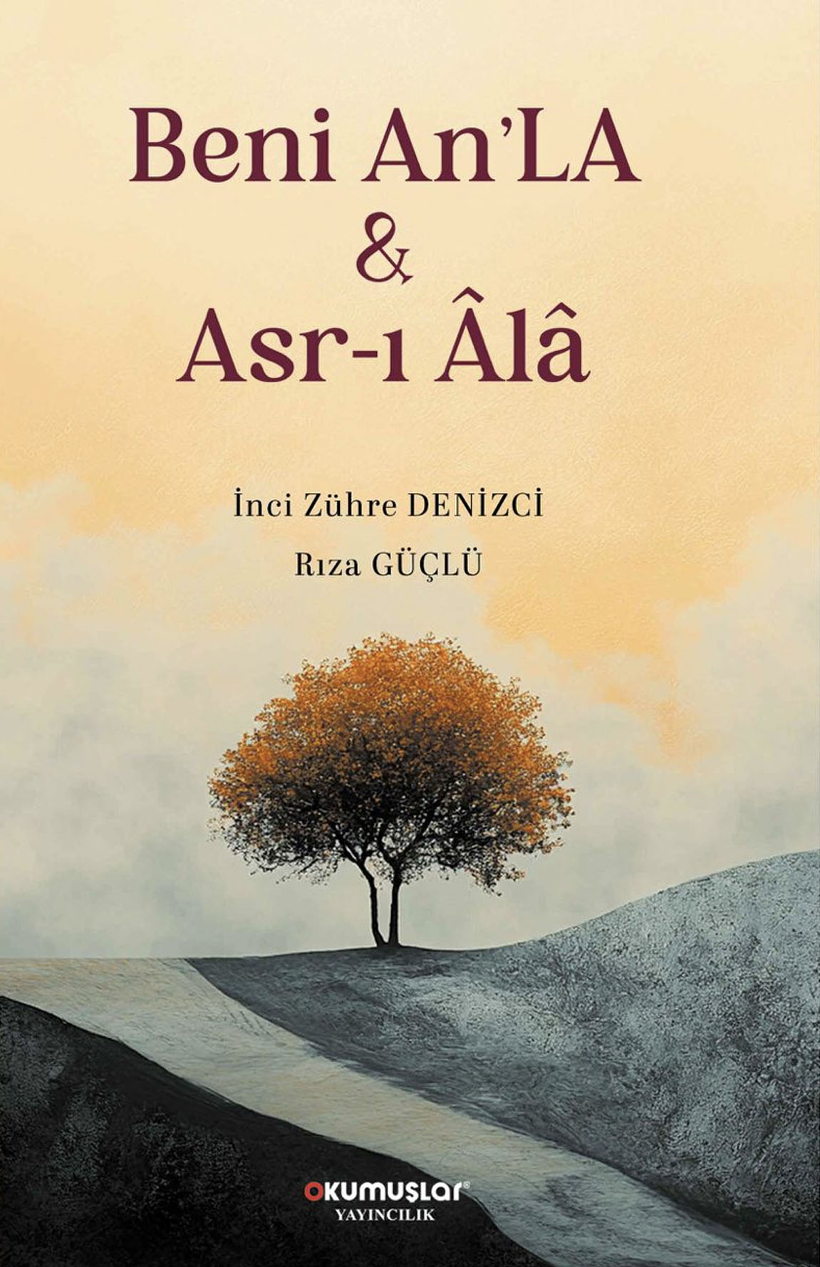 Beni An'LA & Asr-ı Âlâ